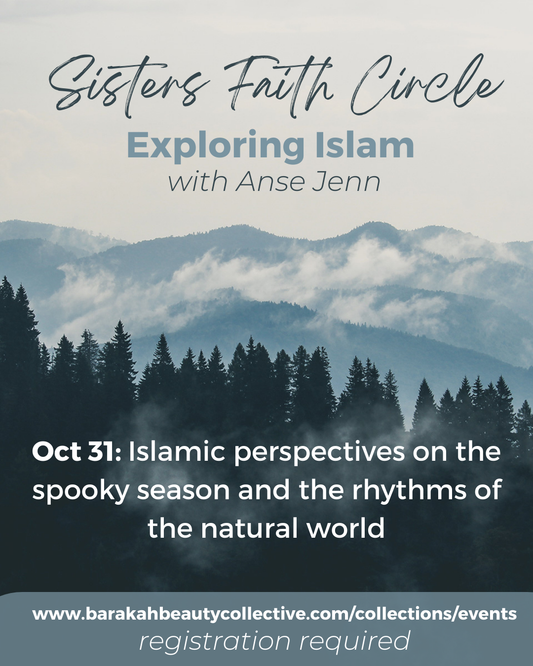 Sisters Faith Circle: Exploring Islam with Anse Jenn (October 31st, 2025)