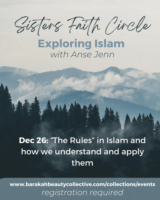 Sisters Faith Circle: Exploring Islam with Anse Jenn (December 26th, 2025)