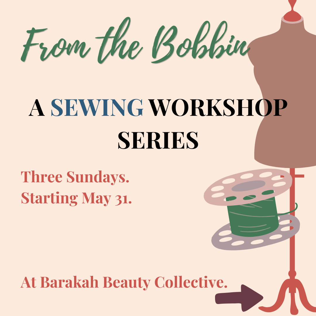 From the Bobbin Workshop: Session 3