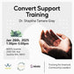 Convert Support Training with Shaykha Dr. Tamara Gray: January 26th, 2025