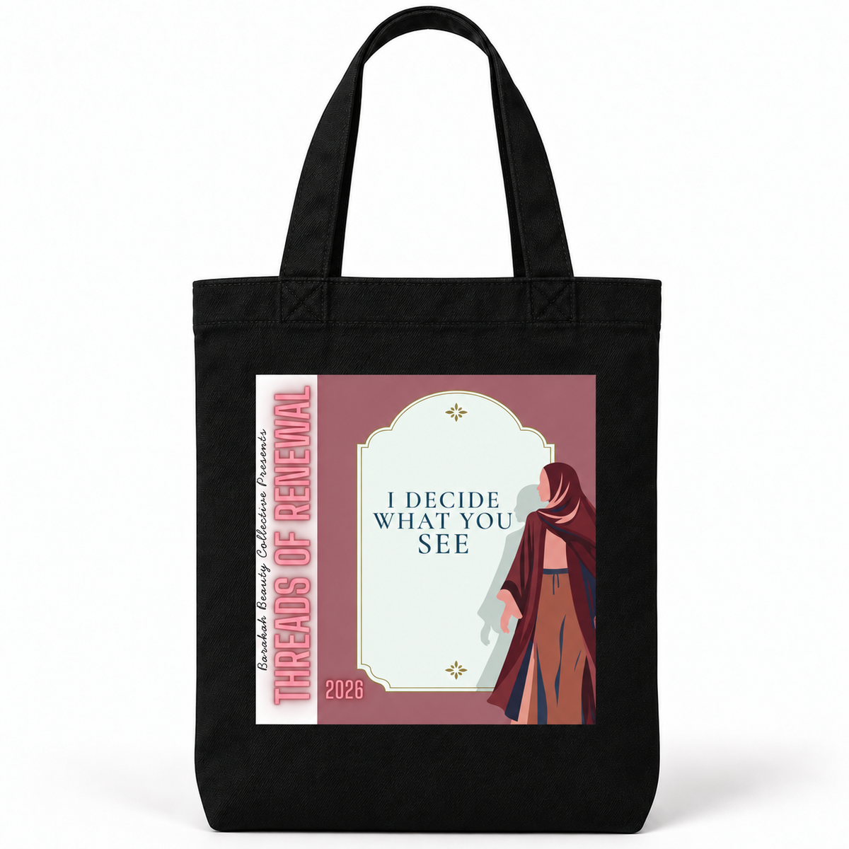 I DECIDE WHAT YOU SEE TOTE