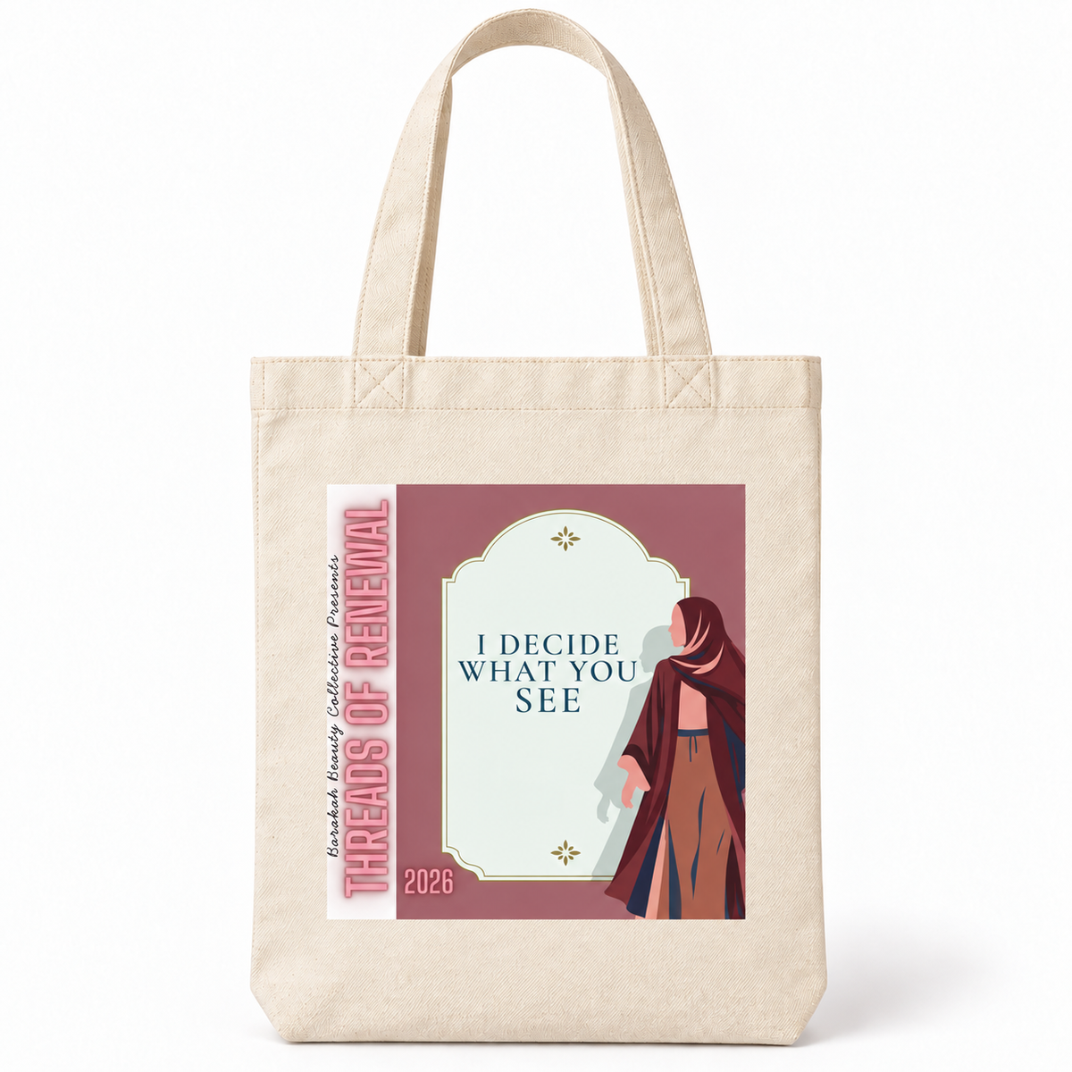 I DECIDE WHAT YOU SEE TOTE